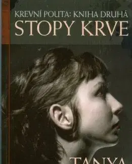 Stopy krve - Tanya Huffová