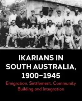Ikarians in South Australia, 1900-1945 - Yianni Cartledge