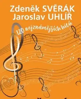 Zpěvník - Zdeněk Svěrák a Jaroslav Uhlíř - Zdeněk Svěrák, Jaroslav Uhlíř