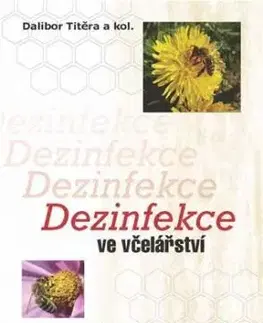 Dezinfekce ve včelařství - Dalibor Titěra