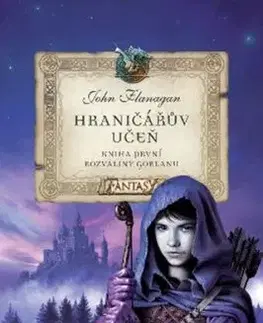 Hraničářův učeň - Kniha první - Rozvaliny Gorlanu, 9. vydání - John Flanagan