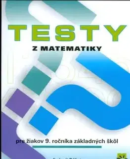 Testy z matematiky pre 9.roc.ZS - Ľudovít Bálint, Jozef Kuzma