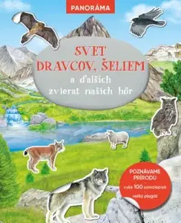 SVET DRAVCOV, ŠELIEM a ďalších zvierat našich hôr – Knižka s plagátom a samolepkami