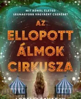 Az ellopott álmok cirkusza - Lorelei Savaryn
