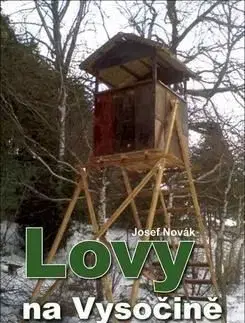 Lovy na Vysočině - Jozef Novák