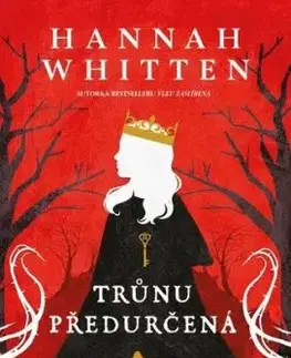 Divý les 2: Trůnu předurčená - Hannah Whitten