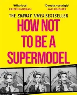 How Not to be a Supermodel - Ruth Crilly