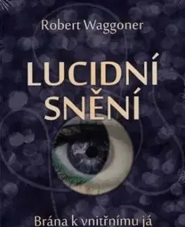 Lucidní snění - Robert Waggoner