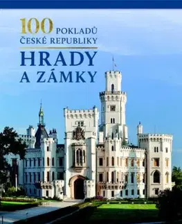 100 pokladů České republiky: Hrady a zámky