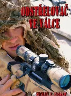 Odstřelovač ve válce - Michael E. Haskew