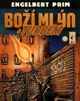 Boží mlýn s turbem: V propastech stínů