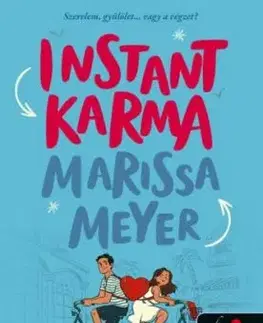 Instant Karma - Marissa Meyer