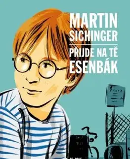 Přijde na tě esenbák - Martin Sichinger