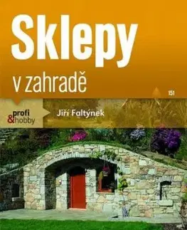 Sklepy v zahradě - Jiří Faltýnek