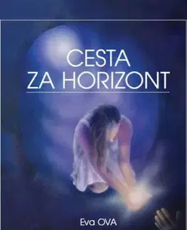 Cesta za horizont - Eva Ova