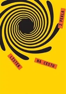 Lístek na cestu z pekla - Jaroslav Žváček