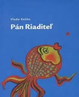 Pán Riaditeľ - Vlado Keššo