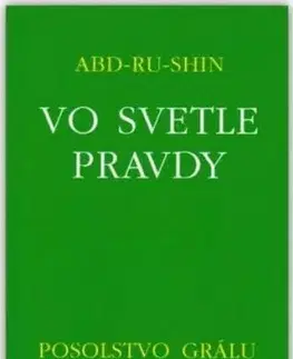 Vo svetle Pravdy - Posolstvo Grálu - Abd-Ru-Shin