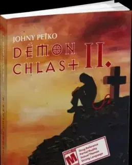 Démon chlast II. - Nalej, hrozí absťák...! - Johny Peťko