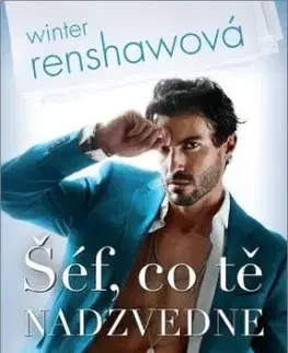 Šéf, co tě nadzvedne - Winter Renshawová