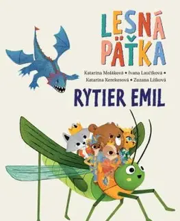 Lesná päťka 4: Rytier Emil - Katarína Kerekesová, Katarína Moláková, Ivana Laučíková