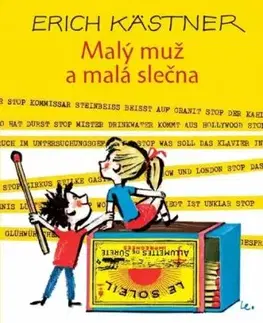 Malý muž a malá slečna - Erich Kästner