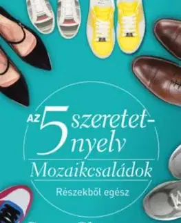 Az 5 szeretetnyelv - Mozaikcsaládok - Gary Chapman, Ron L. Deal