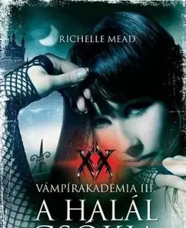 A halál csókja - Richelle Mead