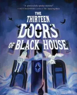 The Thirteen Doors of Black House - Laura Lavoie