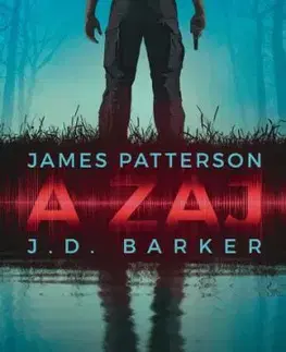 A zaj - J.D. Barker, James Patterson