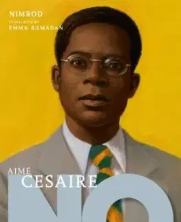 Aime Cesaire: No to Humiliation - Nimrod