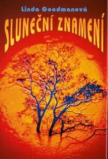 Sluneční znamení - Linda Goodmanová