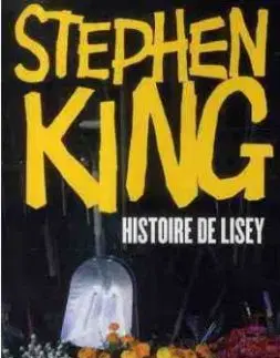 Histoire de Lisey - Stephen King