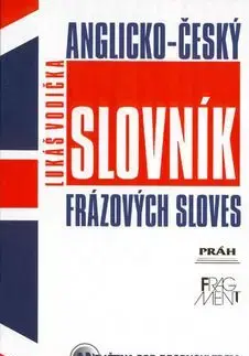 Anglicko-český slovník frázových sloves - Lukáš Vodička