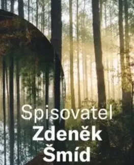Spisovatel Zdeněk Šmíd - Ladislava Lederbuchová