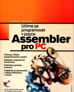Učíme se programovat v jazyce Assembler pro PC - Rudolf Marek