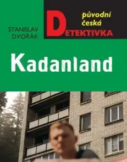 Kadanland - Stanislav Dvořák