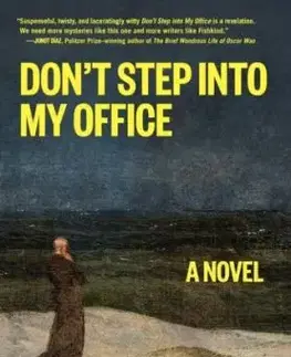 Don't Step into My Office - David Fishkind