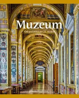 Muzeum - Od počátků po 21. století - Owen Hopkins