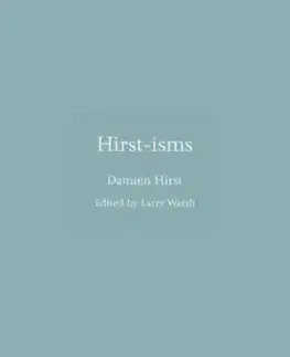 Hirst-isms - Damien Hirst