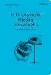 Hledání zázračného - Petr Uspenskij