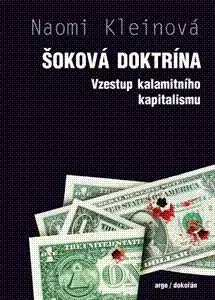Šoková doktrína - Naomi Kleinová