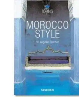Morocco Style - Angelika Taschen