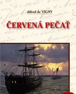 Červená pečať - Alfred de Vigny