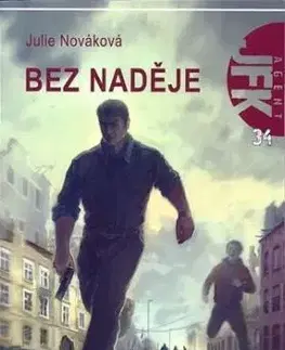 Agent JFK: Bez naděje - Julie Nováková