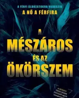 A Mészáros és az Ökörszem - Alaina Urquhart, Zsolt Beke