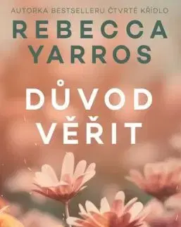 Důvod věřit - Dědictví 1 - Rebecca Yarros
