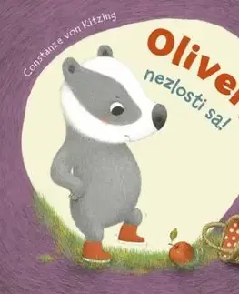 Oliver, nezlosti sa! - Constanze von Kitzing