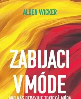 Zabijaci v móde - Alden Wicker