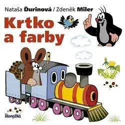 Krtko a farby 2. vydanie - Nataša Ďurinová, Zdeněk Miler
